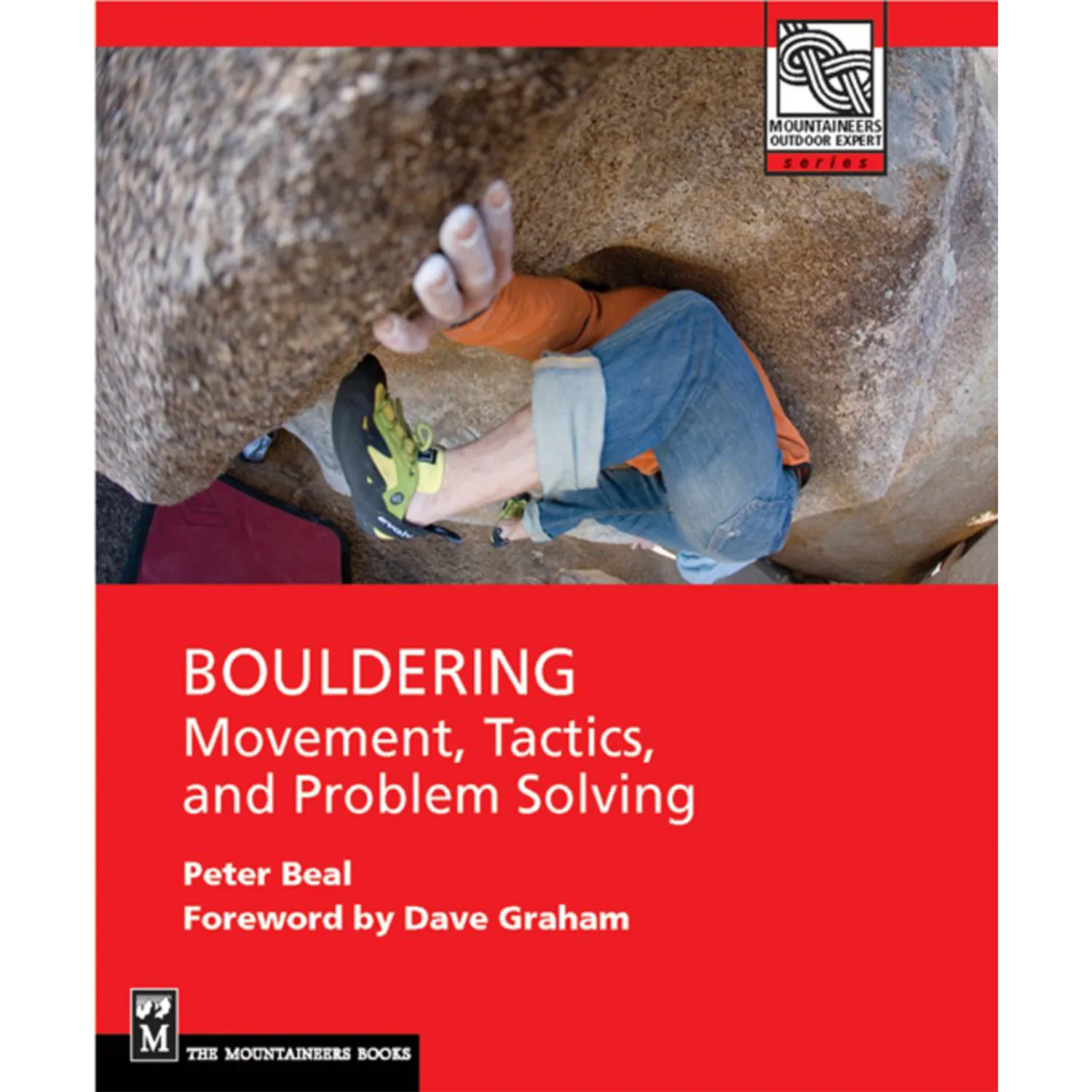Bouldering : Movement, Tactics, and Problem Solving