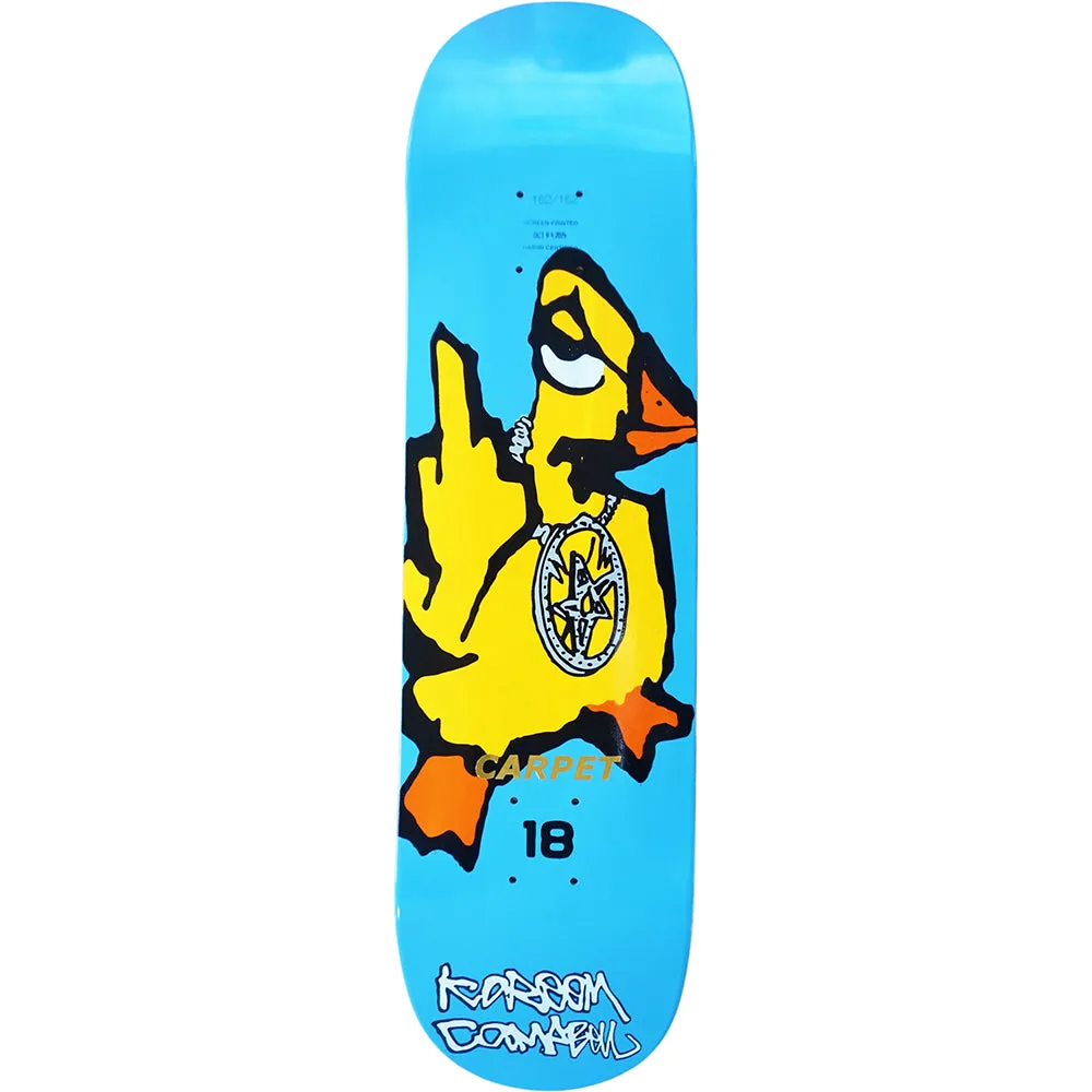 Carpet Company Kareem Campbell Duck You Skateboard Deck 8.5"