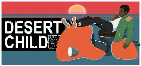 Desert Child (PC/MAC/LINUX)