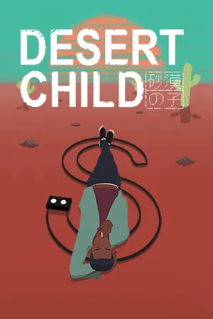 Desert Child (PC/MAC/LINUX)