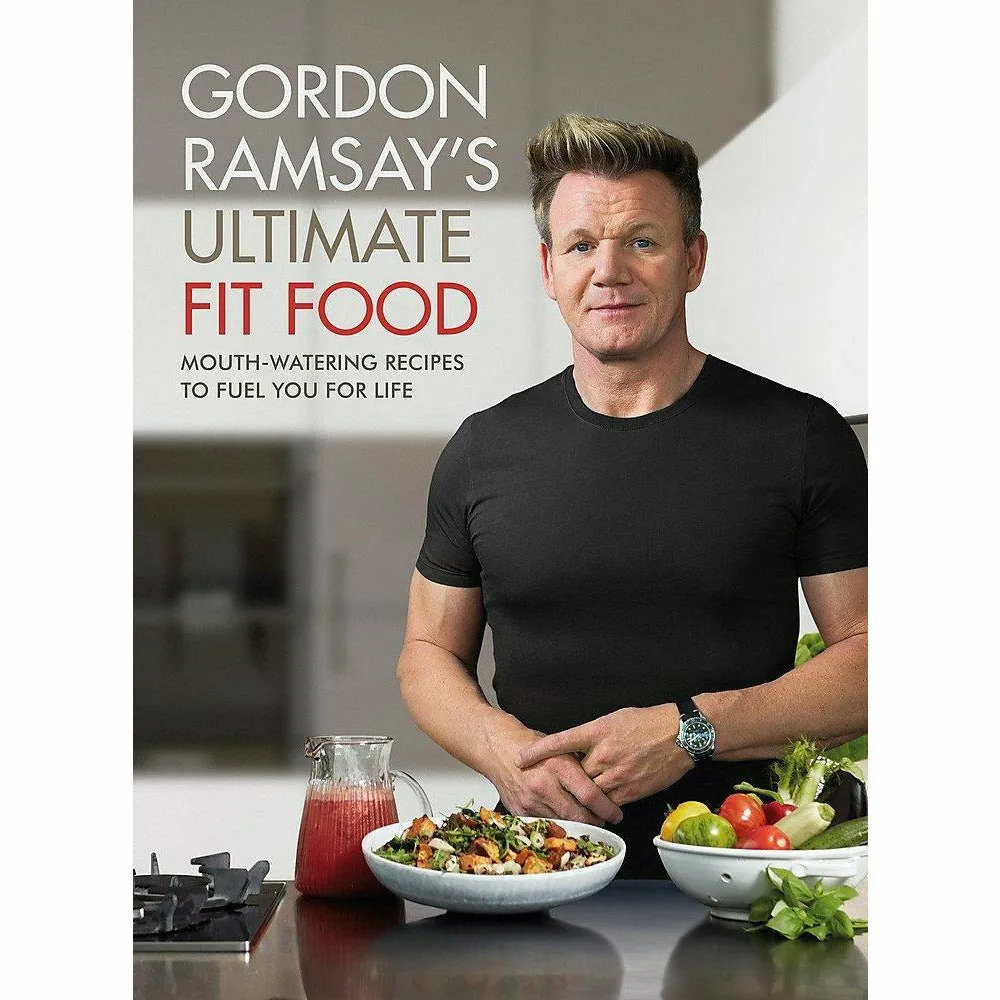 Gordon Ramsay 2 Books Collection Set (Ultimate Fit Food, Ramsay in 10 Delicious Recipes Made in a Flash)
