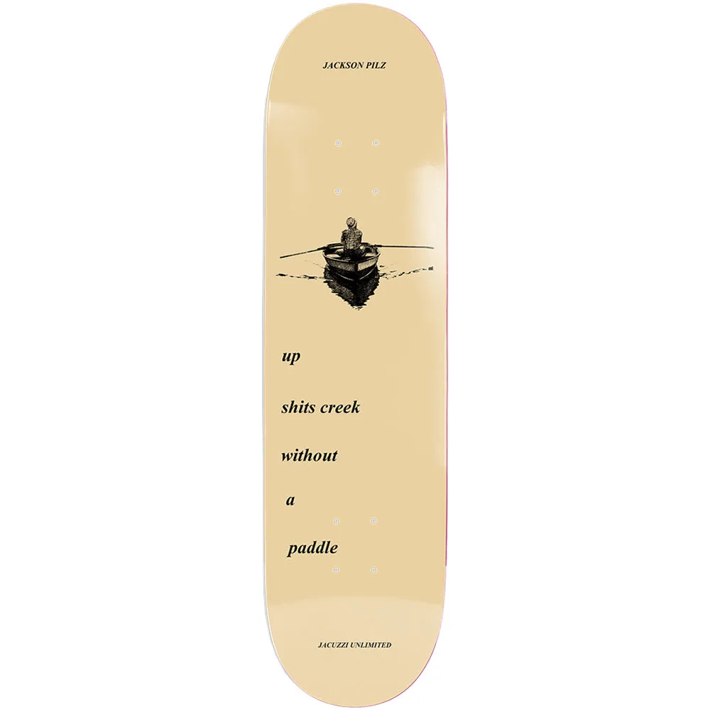 Jacuzzi Unlimited Jackson Pilz Shits Creek Skateboard Deck 8.5"