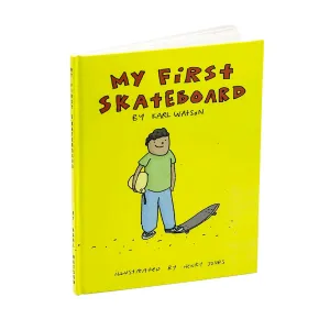 My First Skateboard Book - by Karl Watson SALE
