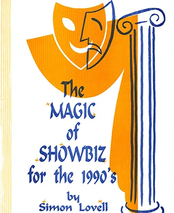 The Magic of Showbiz for the Digital Age - (Marketing, Advertising, Publicity & Promotional Secrets for Entertainers) BY Jonathan Royale Mixed Media DOWNLOAD