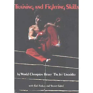Training & Fighting Skills book Benny the Jet Urquidez kickboxing karate New!